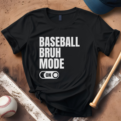 Baseball Bruh Mode On