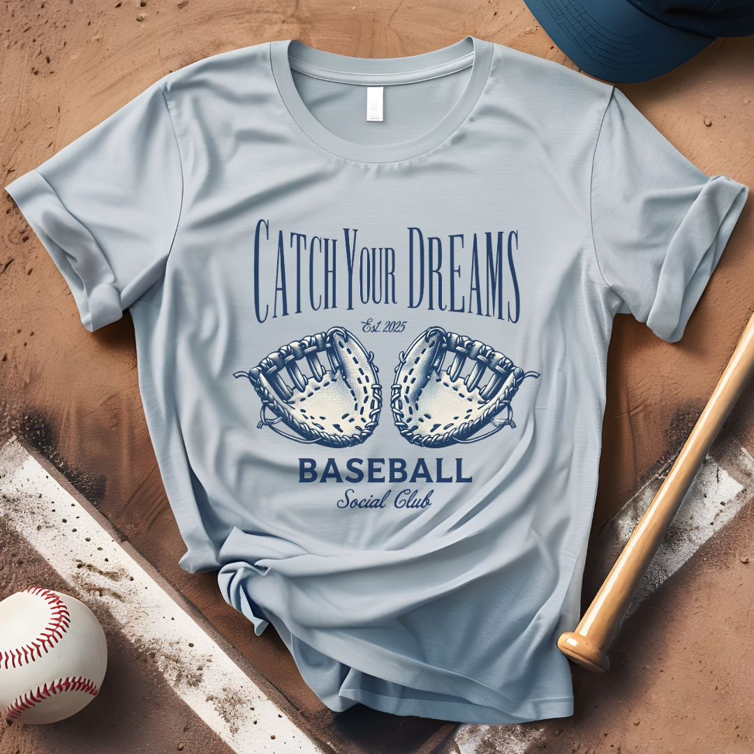 Catch Your Dreams Baseball