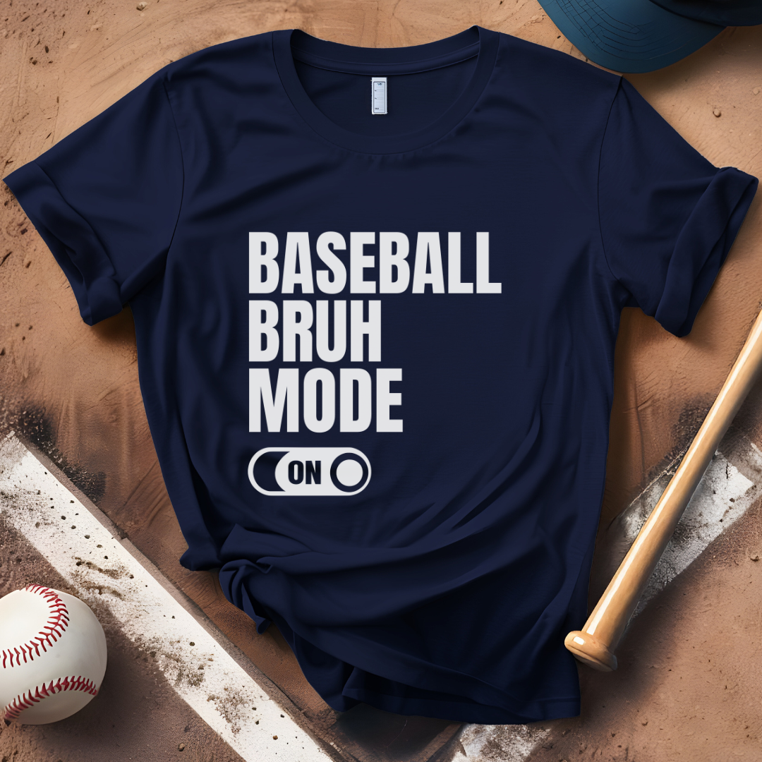 Baseball Bruh Mode On