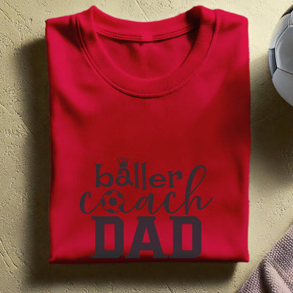 Baller Coach Dad Soccer