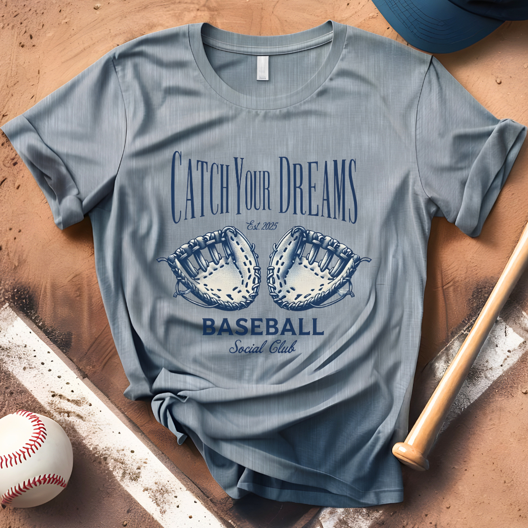 Catch Your Dreams Baseball